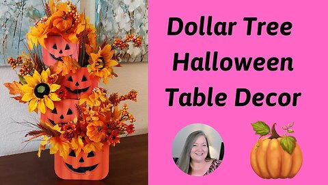 Stacked Halloween Pumpkins Table Decor ~ Dollar Tree Halloween DIY ~ Halloween Floral Centerpiece