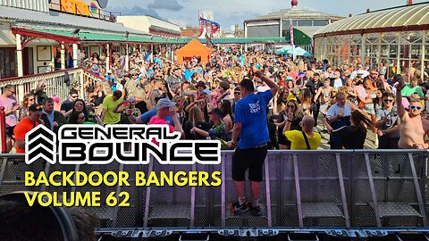 DJ General Bounce - Backdoor Bangers volume 62 - hard dance mix