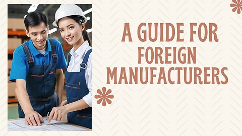 Navigating ISF Regulations: Essential Compliance Tips for Foreign Manufacturers