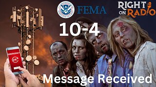 EP.502 FEMA 10-4 Message Received, Emergency Broadcast. The Truth