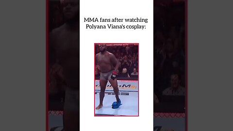 MMA fans after watching Polyana Viana's cosplay | UFC | MMA | Memes | UFC Paris | #shorts