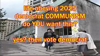 life obeying 2025 democrat COMMUNISM do YOU want this