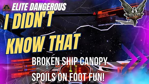 What You Need to Know About Ship Canopy Breaches in Elite Dangerous - Well I Didn't Know That!
