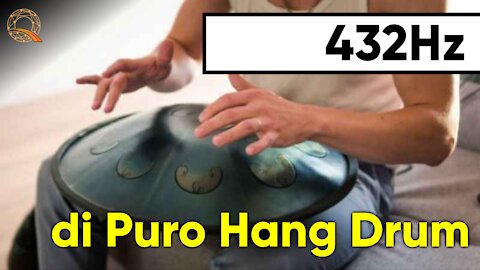 ♬432 Hz - Musica Hang Drum Rilassante