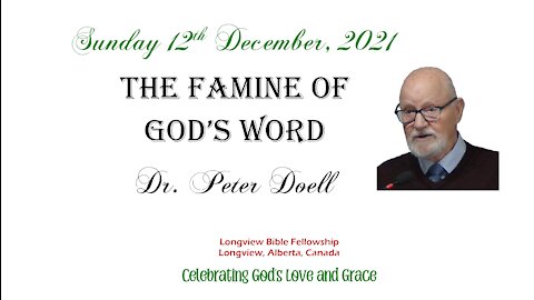 The Famine of God's Word - Dr. Peter Doell