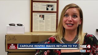 Caroline Renfro makes return to TV