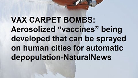 Aerosolized “vaccines” being developed that can be sprayed on human cities