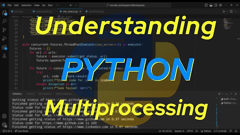 Understanding Python: Multiprocessing