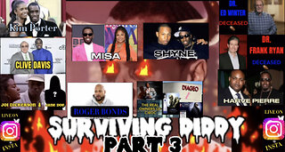 SURVIVING DIDDY(ALLEGEDLY)PT.3