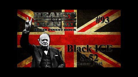 Let's Play Hearts of Iron 3: Black ICE 8 - 093 (Britain)