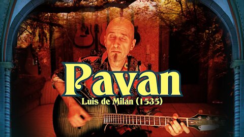 Going Classic - Pavan by Luis de Milán (ca. 1500 - 1561)