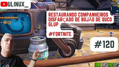 Reiniciando companheiros como um bojão de suco Glup #Fortnite