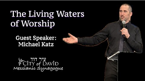 The Living Waters of Worship