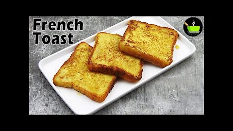 French Toast Recipe | Quick and Easy French Toast Recipe | Easy Breakfast Recipes | Bread Breakfast