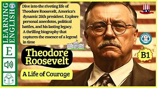 Learn English through Story Level 3 🚨Theodore Roosevelt – Graded Reader | #wooenglish