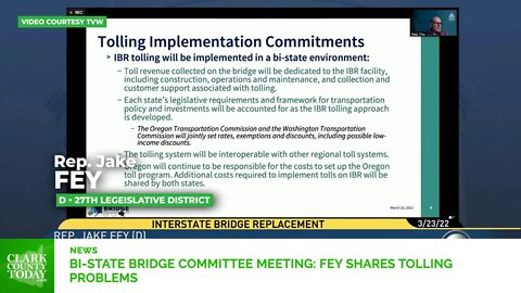 Bi-state Bridge Committee meeting: Fey shares tolling problems