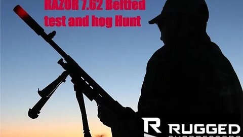 Rugged Suppressors Beltfed Machinegun Test and Hog Hunt