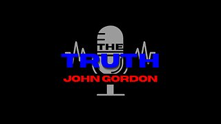 The Truth w/ John Gordon | Guest: John LeBoutillier