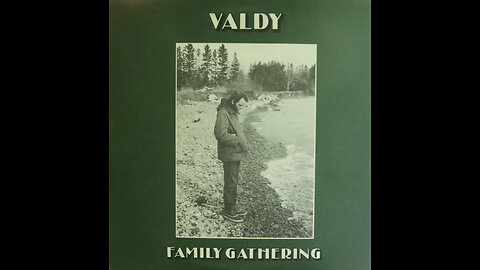 Valdy - Family Gathering (1974) [Complete LP]