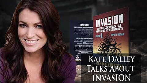 Kate Dalley Talks About INVASION