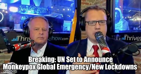 Breaking: UN Set to Announce Monkeypox Global Emergency/New Lockdowns
