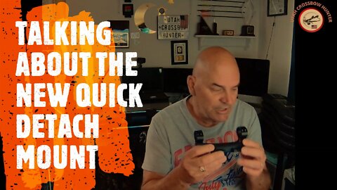 TALKING ABOUT THE NEW QUICK DETACH MOUNT