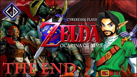 CyberDan Plays The Legend Of Zelda : Ocarina Of Time (2024 Run - Part 9 - THE END)