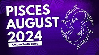 ♓️🔮PISCES Tarot reading predictions for August 2024🔮♓️