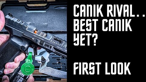 CANIK Rival First Look #canik #rival