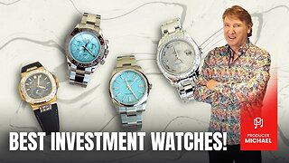 BUYING WATCHES AS INVESTMENTS?