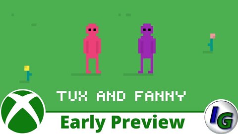 Tux and Fanny Early Preview on Xbox