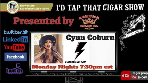 Cynn Coburn of Dissident Cigars, I'd Tap That Cigar Show Episode 138