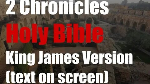 2 Chronicles 1 + 2 KJV Bible Audio 2022 King James Version