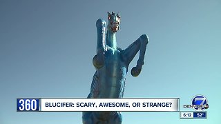 Blucifer: Scary, awesome, or strange?