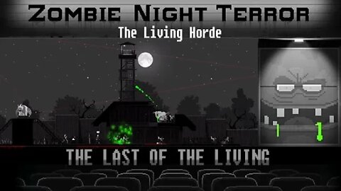 Zombie Night Terror: The Last of the Living #4 - The Living Horde (with commentary) PC