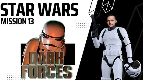 Star Wars: Dark Forces (mission 13)