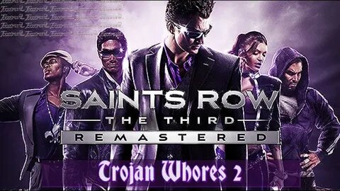 Saints Row 3 Soundtrack: Trojan Whores 2
