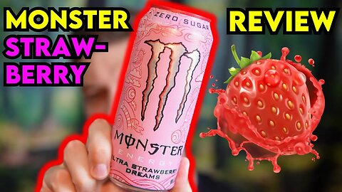Monster ULTRA STRAWBERRY DREAMS Review