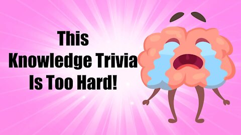 Knowledge Trivia