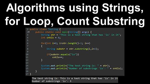 Algorithms using Strings, for Loops, Count Substring - AP Computer Science A