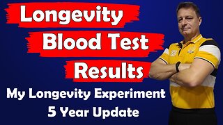 My 5 Year Longevity Experiment Blood Test Results
