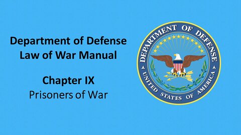 Law of War — Chapter IX: Prisoners of War (POWs)