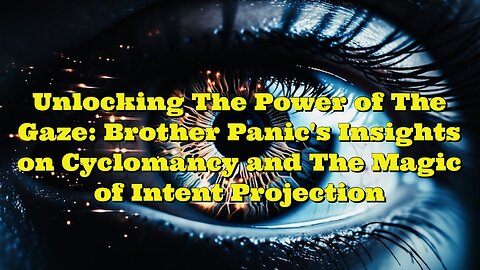 Brother Panic: Unlocking The Power of The Gaze