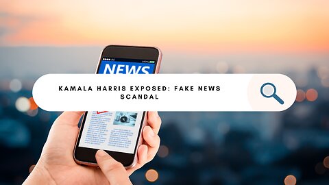 Kamala Harris buys and receives fake news
