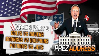 2023 NFL Week 3 Predictions | NFL Picks on Every Week 3 Game Part 2 | NFL Prezidential Address