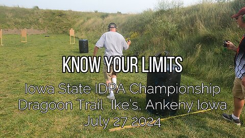 Iowa State IDPA Championship - Know Your Limits