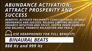 Abundance Activation: Attract Prosperity and Success with 888 Hz and 999 Hz