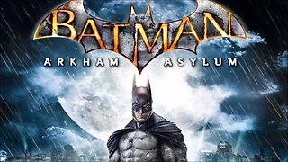 #6 Batman: Arkham Asylum