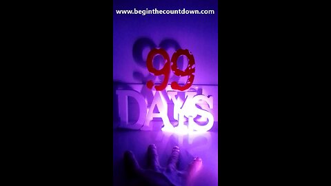 99 Days Left! www.beginthecountdown.com