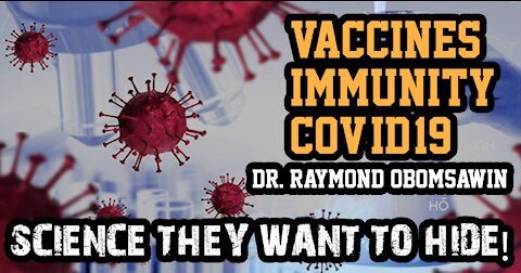 Vital Perspectives on Immunity, Disease, COVID-19 & Vaccination By Dr. Obomsawin